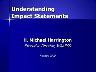 Understanding  Impact Statements