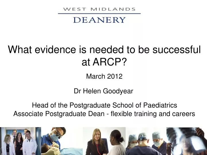 what evidence is needed to be successful at arcp