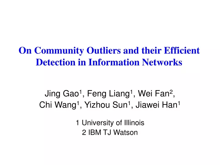 on community outliers and their efficient detection in information networks