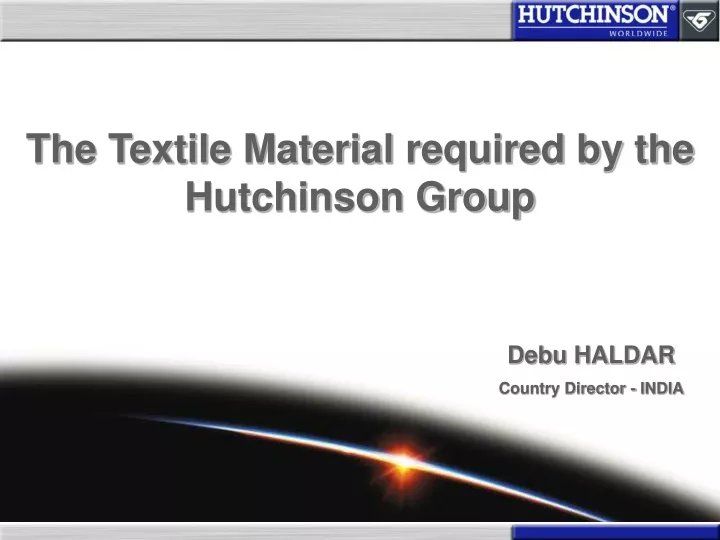the textile material required by the hutchinson