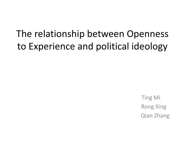 the relationship between openness to experience and political ideology