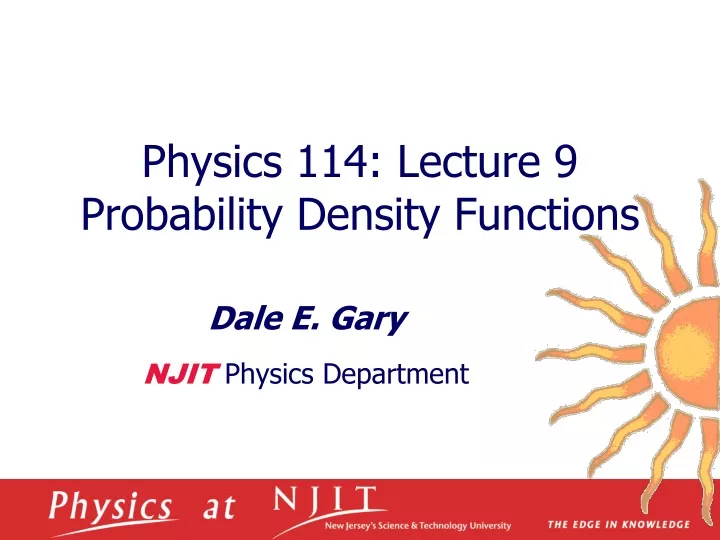 physics 114 lecture 9 probability density functions