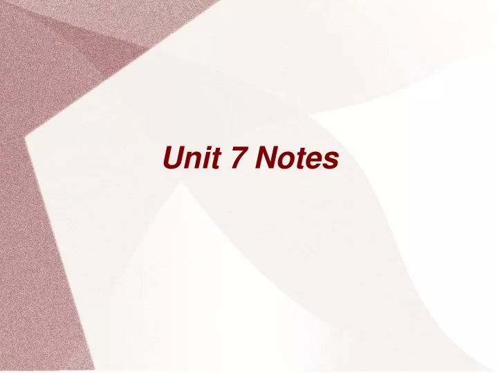 unit 7 notes