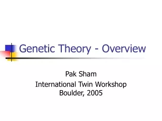 Genetic Theory - Overview