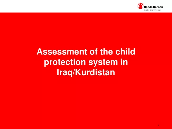 assessment of the child protection system in iraq kurdistan