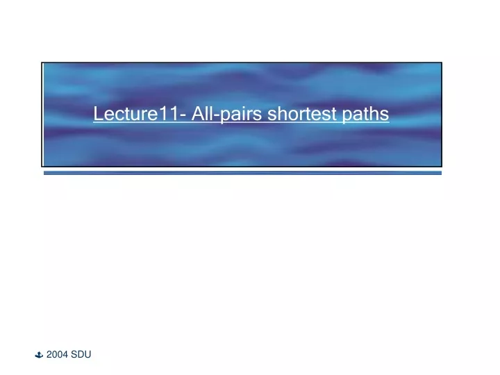 lecture11 all pairs shortest paths