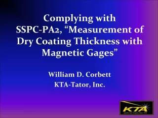 Complying with  SSPC-PA2, “Measurement of Dry Coating Thickness with Magnetic Gages”