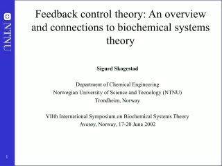 Feedback control theory: An overview and connections to biochemical systems theory