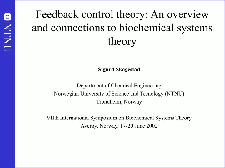 feedback control theory an overview and connections to biochemical systems theory