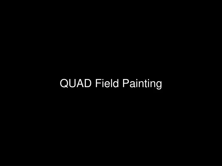 quad field painting