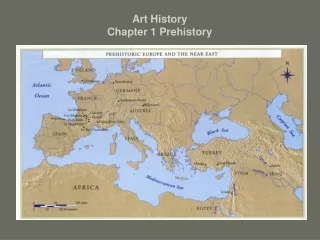 Art History Chapter 1 Prehistory