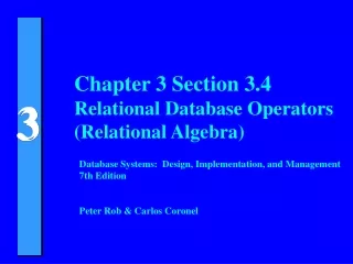 Chapter 3 Section 3.4 Relational Database Operators (Relational Algebra)