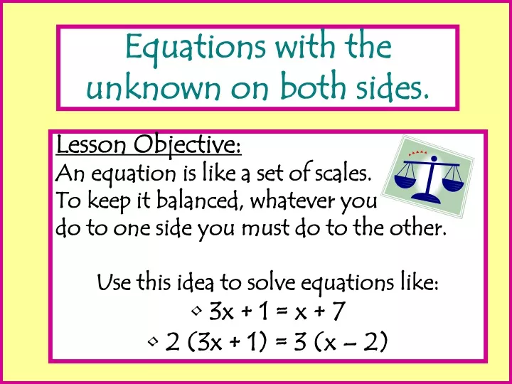 equations with the unknown on both sides