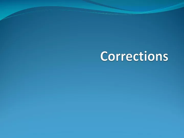 corrections