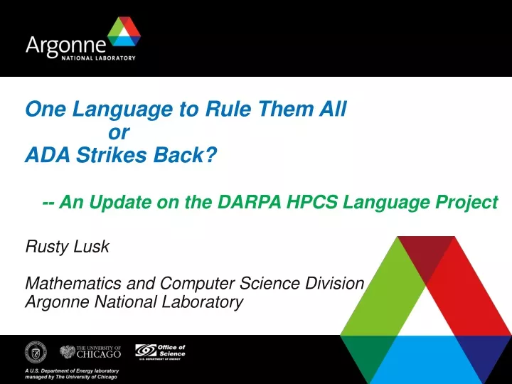 one language to rule them all or ada strikes back an update on the darpa hpcs language project