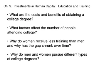 Ch. 9.  Investments in Human Capital:  Education and Training