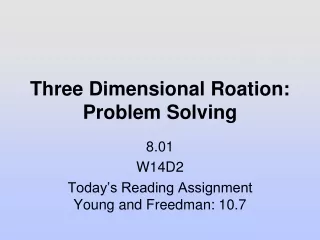 Three Dimensional Roation: Problem Solving