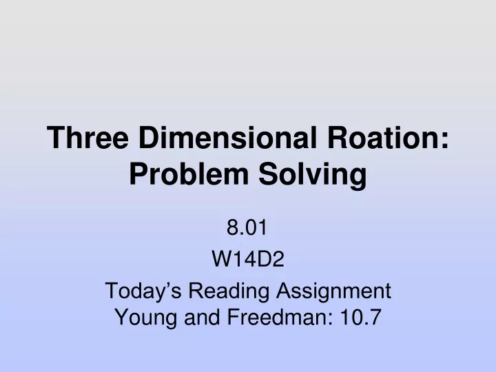 three dimensional roation problem solving