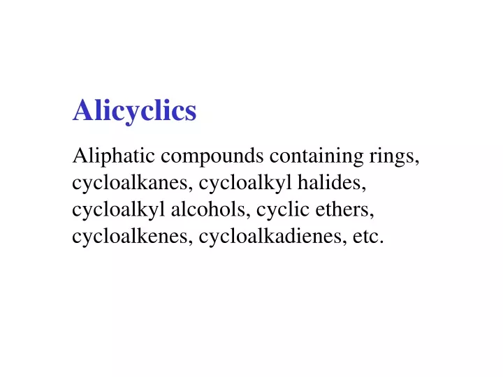alicyclics aliphatic compounds containing rings