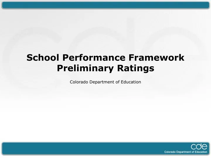school performance framework preliminary ratings