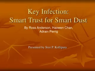 Key Infection:  Smart Trust for Smart Dust