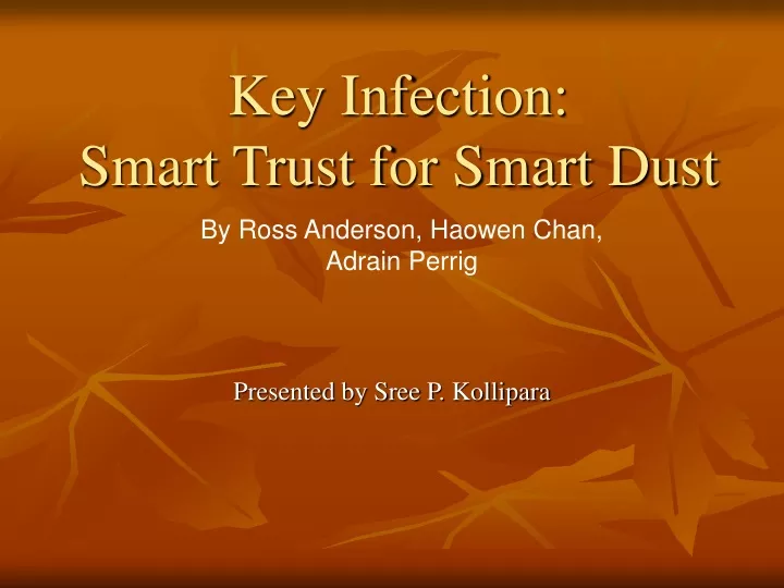 key infection smart trust for smart dust