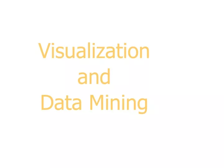 visualization and data mining