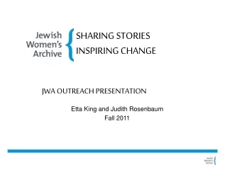 JWA OUTREACH PRESENTATION