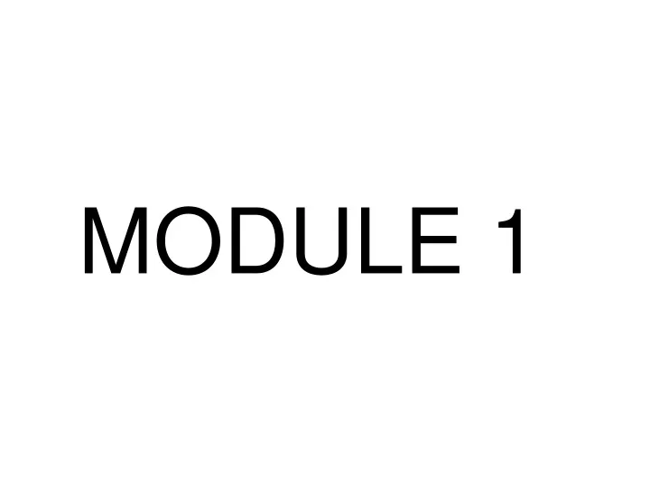 module 1