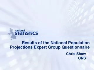 Results of the National Population Projections Expert Group Questionnaire