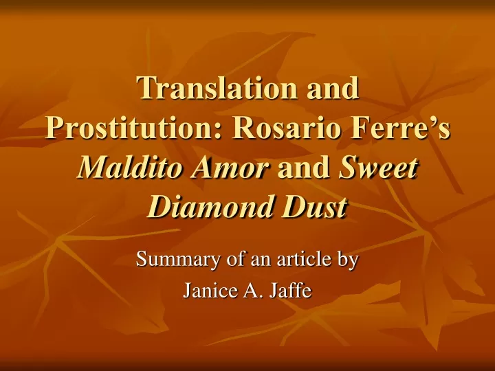translation and prostitution rosario ferre s maldito amor and sweet diamond dust