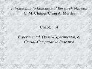 Introduction to Educational Research (4th ed.) C. M. Charles/Craig A. Mertler