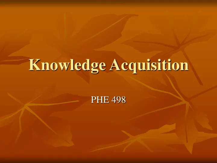 knowledge acquisition