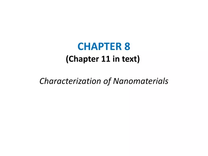 chapter 8 chapter 11 in text characterization