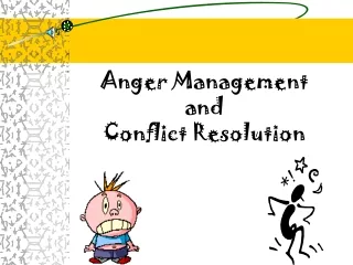 Anger Management and Conflict Resolution