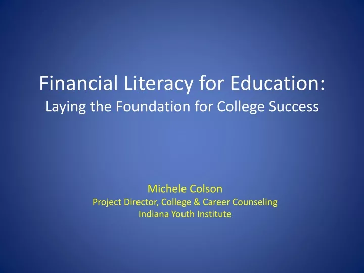 financial literacy for education laying the foundation for college success