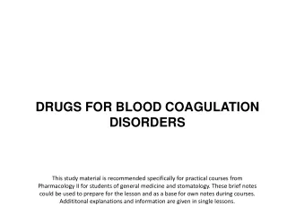 DRUGS FOR BLOOD COAGULATION DISORDERS