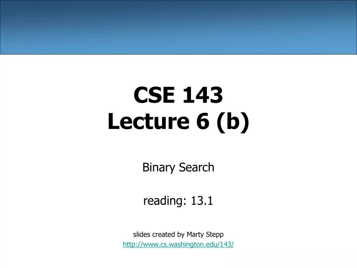 cse 143 lecture 6 b