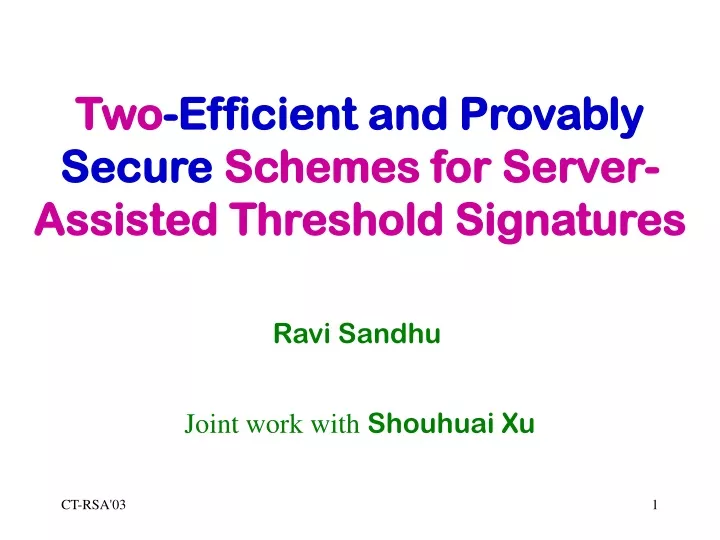 two efficient and provably secure schemes for server assisted threshold signatures