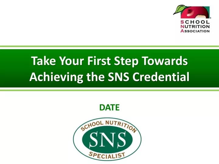 take your first step towards achieving the sns credential