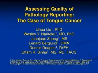Assessing Quality of  Pathology Reporting:  The Case of Tongue Cancer