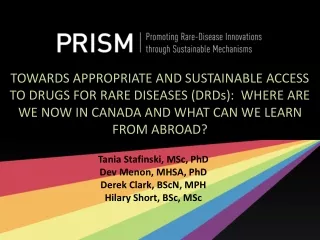 Tania Stafinski, MSc, PhD Dev Menon, MHSA, PhD Derek Clark, BScN, MPH Hilary Short, BSc, MSc