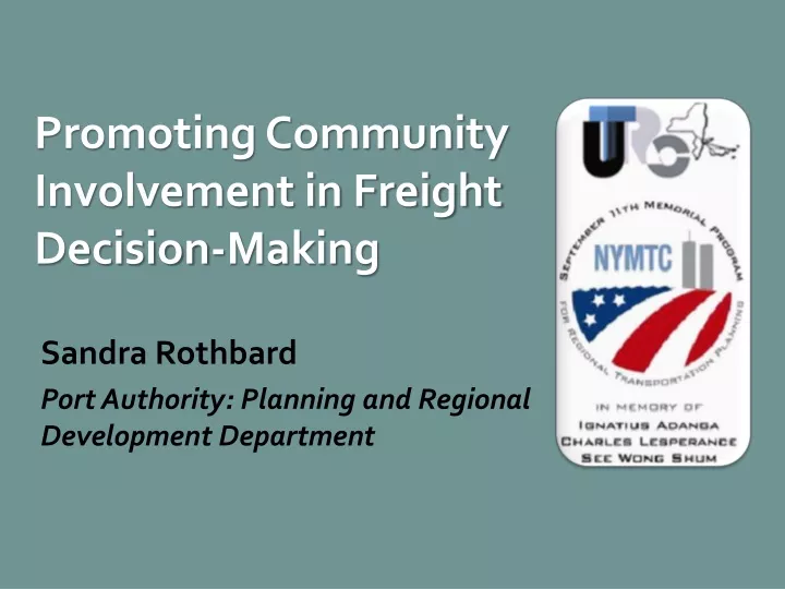 promoting community involvement in freight decision making