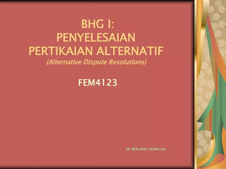 bhg i penyelesaian pertikaian alternatif alternative dispute resolutions