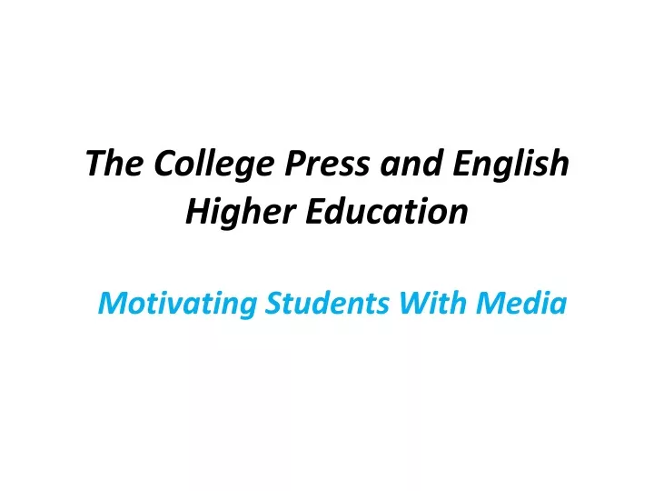 the college press and english higher education