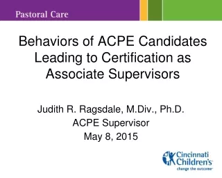 Behaviors of ACPE Candidates Leading to Certification as Associate Supervisors