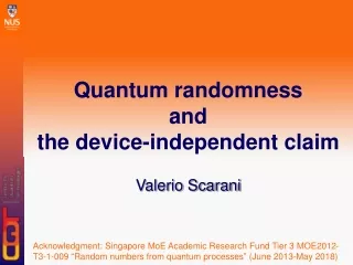 Quantum randomness and the device-independent claim
