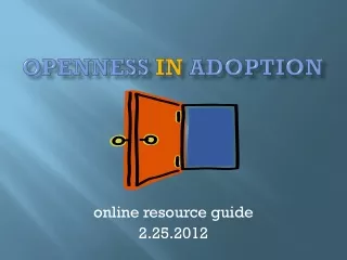 Openness  in Adoption