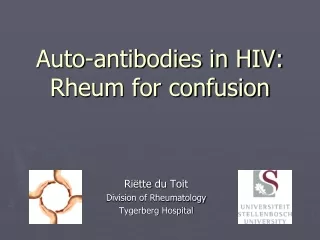 Auto-antibodies in HIV: Rheum for confusion