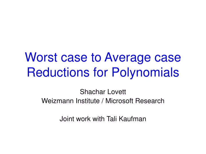 worst case to average case reductions for polynomials